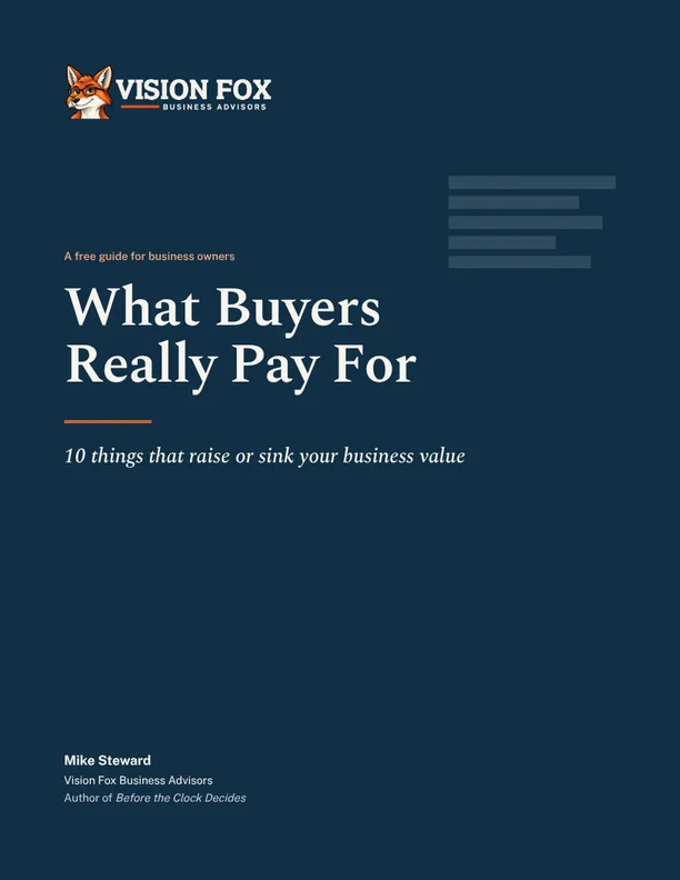Cover of the free guide What Buyers Really Pay For, by Mike Steward